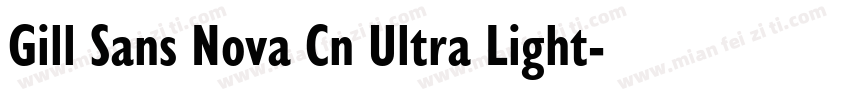 Gill Sans Nova Cn Ultra Light字体转换
